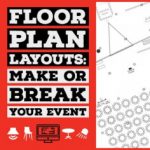 Group logo of Best Practices for Event Floor Plans You Should Know